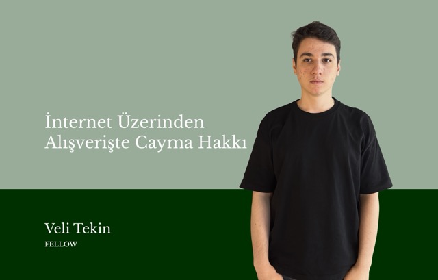 Veli_Tekin_İnternet_Üzerinden_Alışverişe_Cayma
